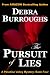The Pursuit of Lies, A Romantic Suspense Novel (Book #4, Paradise Valley Mysteries)