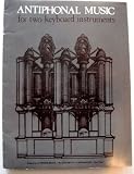 Antiphonal Music for two keyboard instruments