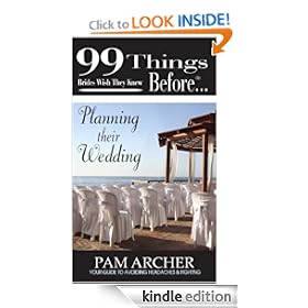 99 Things Brides Wish They Knew Before Planning Their Wedding (99 Series)
