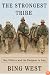 The Strongest Tribe: War, Politics, and the Endgame in Iraq