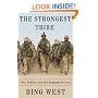 The Strongest Tribe: War, Politics, and the Endgame in Iraq