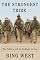 The Strongest Tribe: War, Politics, and the Endgame in Iraq by Bing West