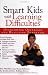 Books : Smart Kids with Learning Difficulties: Overcoming Obstacles and Realizing Potential
