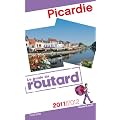 Guide du Routard Picardie 2011/2012