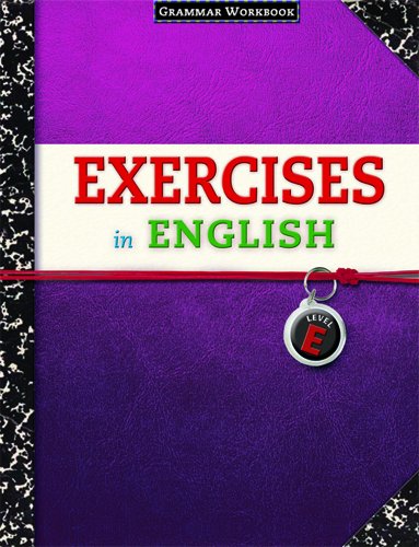 Exercises in English Level E: Grammar Workbook (Exercises in English 2008)