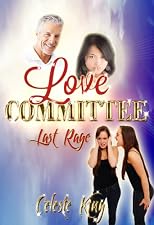 Love COMMITTEE (Angelic Novella) Last Rage