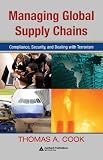 Shipping Management Books item: Managing Global Supply Chains: Compliance, Security, and  Dealing with Terrorism