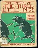 The Story of the Three Little Pigs