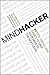 Mindhacker: 60 Tips, Tricks, and Games to Take Your Mind to the Next Level