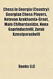 Chess in Georgia (Country): Georgian Chess Players, Ketevan Arakhamia-Grant, Maia Chiburdanidze, Nona Gaprindashvili, Zurab Azmaiparashvili-