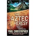 The Aztec Heresy (Paperback)