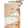 All of It Singing: New and Selected Poems by Linda Gregg