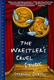 The Wrestlers Cruel Study