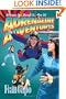 Adrenaline Adventures: Dream It... Read It... Do It!
