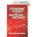 Economic Science and the Austrian Method