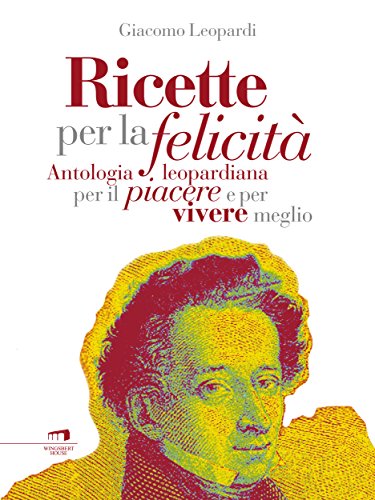 Ricette per la felicità (Italian Edition)