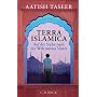 Terra Islamica: Auf der Suche nach der Welt meines&hellip von Aatish Taseer