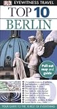 Top 10 Berlin (EYEWITNESS TOP 10 TRAVEL GUIDE)