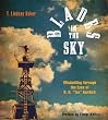 Blades in the Sky: Windmilling through the Eyes of B. H. "Tex" Burdick