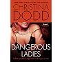 Dangerous Ladies