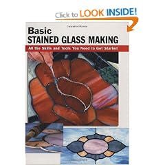 Basic Stained Glass Making: All the Skills and Tools You Need to Get Started (Stackpole Basics)