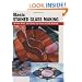 Basic Stained Glass Making: All the Skills and Tools You Need to Get Started (How To Basics)