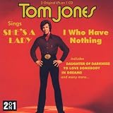 I Who Have Nothing / Sings Shes a Ladyby Tom Jones