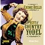 Chime Bells: The Best of Country Yodel, Volume Three