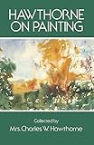 Hawthorne on Painting (Dover Art Instruction)