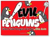 Evil Penguins: When Cute Penguins Go Bad