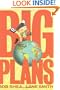 Big Plans