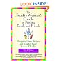 The Frantic Woman's Guide to Feeding Family and Friends: Shopping Lists, Recipes, and Tips for Every Dinner of the Year