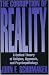 Corruption of Reality: A Unified Theory of Religion, Hypnosis and Psychotherapy