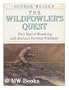 The Wildfowler's Quest / Forty Years of Wandering With America's Foremost Wildfowler