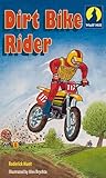 Dirt bike rider : Gizmo's story