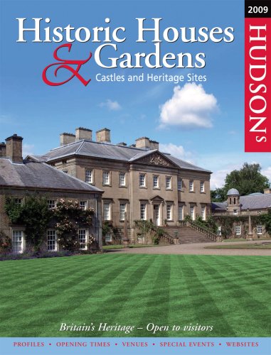 Hudson's Historic Houses and Gardens, Castles and Heritage Sites 2009 (Hudson's Historic Houses and Gardens)