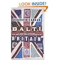 Balti Britain: A Journey Through the British Asian Experience