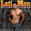 2011 Latin Men Wall Calendar (Village Lighthouse Inc)