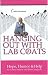 Book Hanging Out With Lab Coats: Hope, Humor & Help for Cancer Patients and their Caregivers