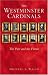 The Westminster Cardinals: The Past and the Future