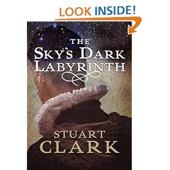 The Sky's Dark Labyrinth (Sky's Dark Labyrinth Trilogy)