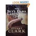 The Sky's Dark Labyrinth (Sky's Dark Labyrinth Trilogy)