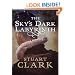 The Sky's Dark Labyrinth (Sky's Dark Labyrinth Trilogy)