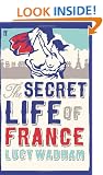 The Secret Life of France
