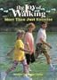 The Joy of Walking: More Than Just Exercise