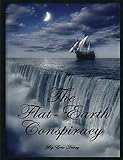The Flat-Earth Conspiracy
