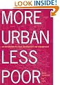 More Urban Less Poor: An Introduction to Urban Development and Management