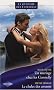 La Dynastie des Connelly, Tome 3 : Un mariage chez les Connelly ; Le chalet des amants