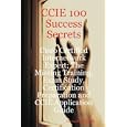 CCIE 100 Success Secrets - Cisco Certified Internetwork Expert;... by Gerard Blokdijk