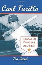 Carl Furillo, Brooklyn Dodgers All-Star Carl Furillo, Brooklyn Dodgers All-Star
